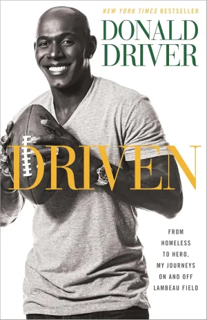 Driven: From Homeless to Hero, My Journeys On and Off Lambeau Field Paperback  September 2, 2014