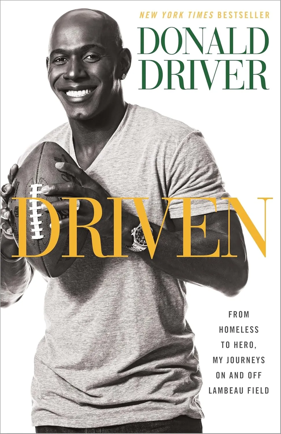 Driven: From Homeless to Hero, My Journeys On and Off Lambeau Field Paperback  September 2, 2014